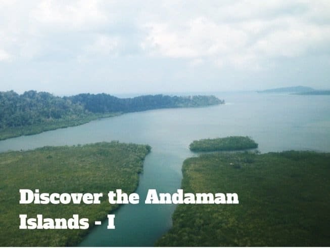 Discover the Andaman Islands