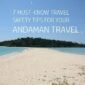 Andaman travel safety tips