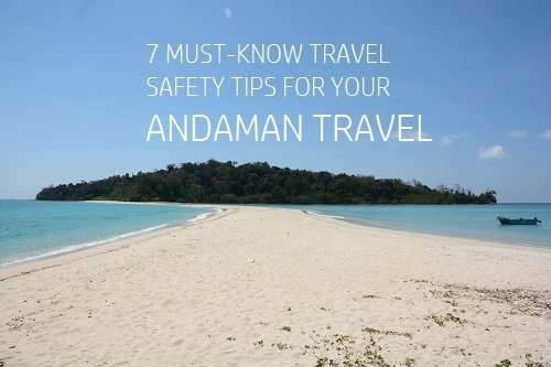 Andaman travel safety tips